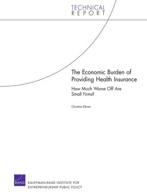 cover image of The Economic Burden of Providing Health Insurance